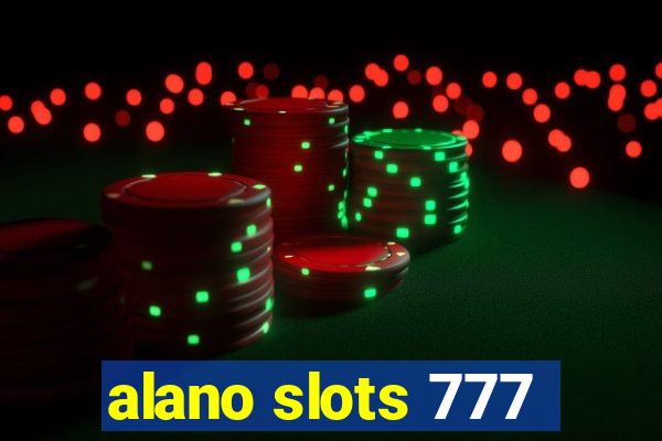alano slots 777
